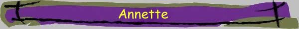 Willkommenen bei Annette